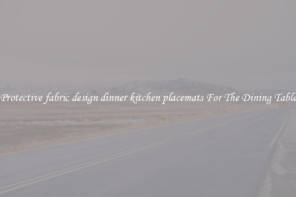 Protective fabric design dinner kitchen placemats For The Dining Table