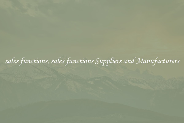 sales functions, sales functions Suppliers and Manufacturers