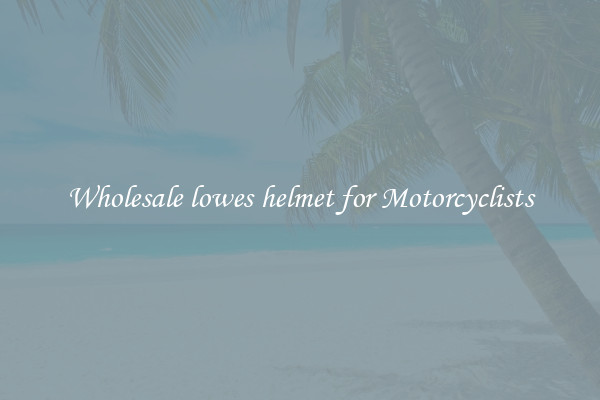 Wholesale lowes helmet for Motorcyclists