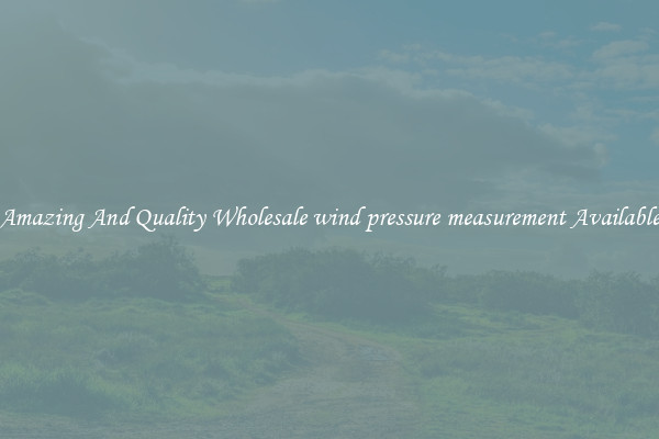 Amazing And Quality Wholesale wind pressure measurement Available
